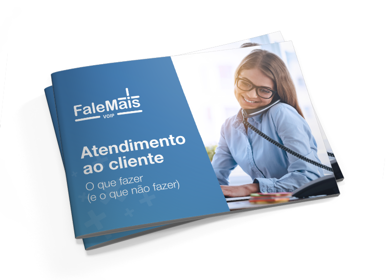 E-book "Atendimento ao Cliente" da FaleMais VoIP.