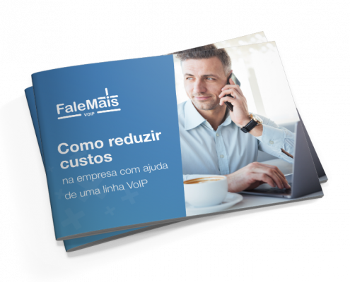 E-book "VoIP para Reduzir Custos" da FaleMais VoIP.