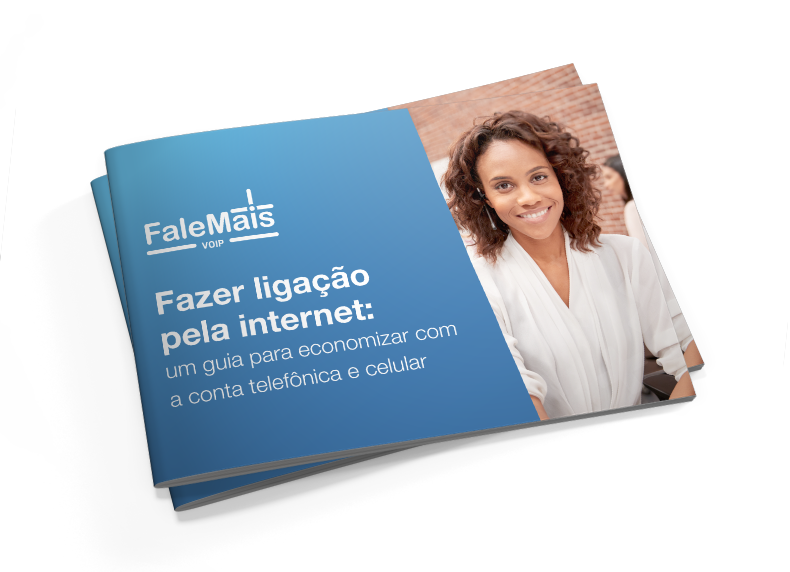 E-book "Fazer Ligações pela Internet" da FaleMais VoIP.